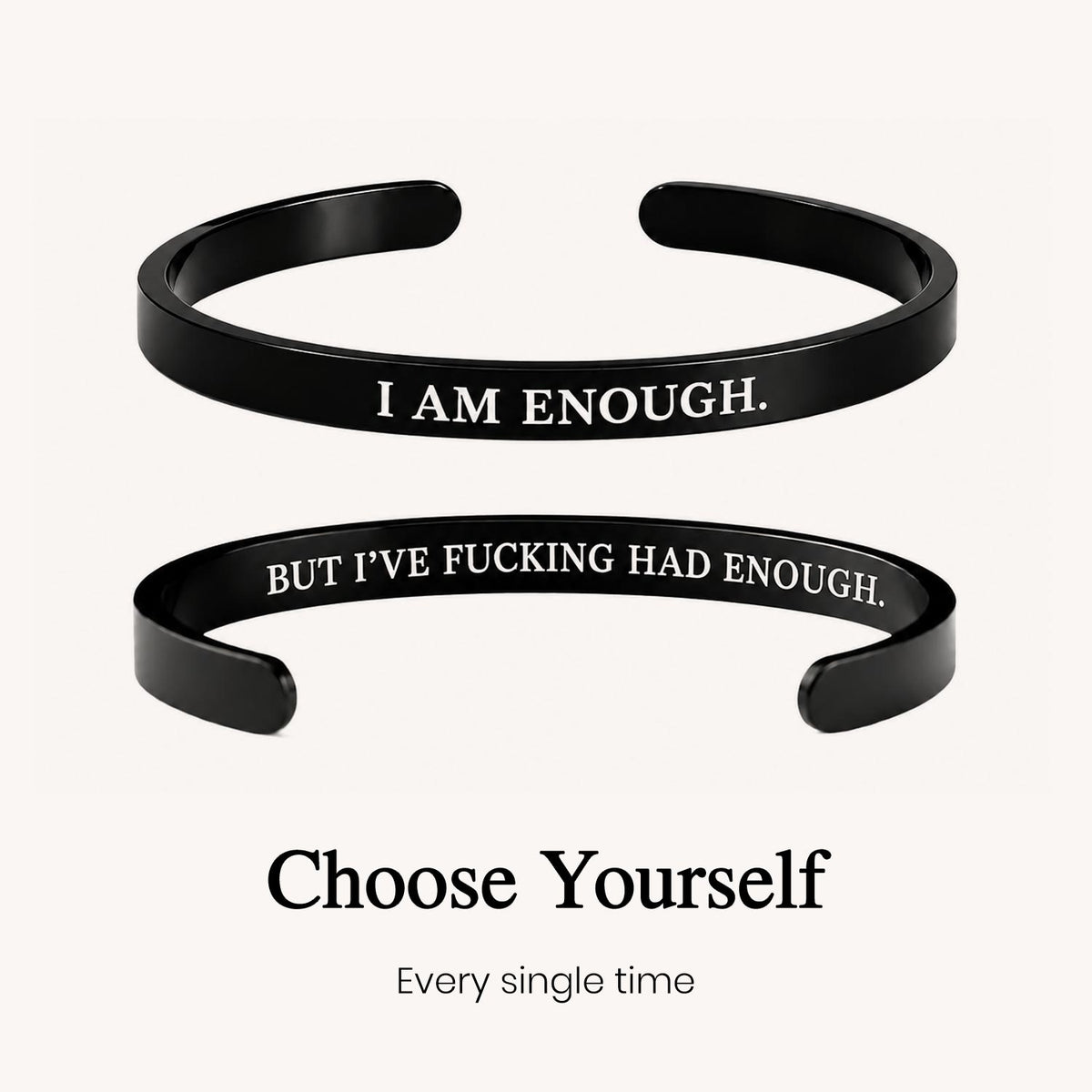 enough is enough mantra cuff bracelet