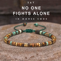 no one fights alone morse code bracelet